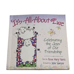 Its All About Ewe Book By Rose Mary Harris & Julie Sawyer Friendship Gift